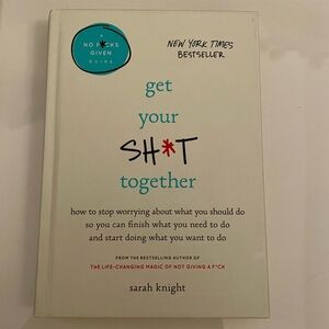 Get your sh*t together by Sarah Knight brand new copy of book